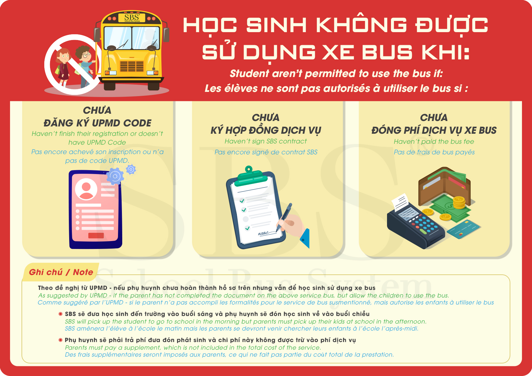 NOTE : HỌC SINH KHÔNG ĐƯỢC SỬ DỤNG XE BUS KHI